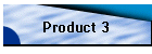 Product 3